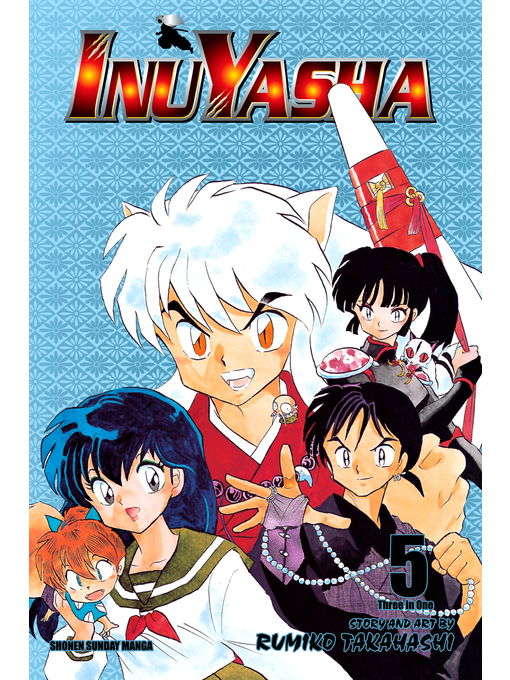 Title details for Inuyasha, Volume 5 by Rumiko Takahashi - Available